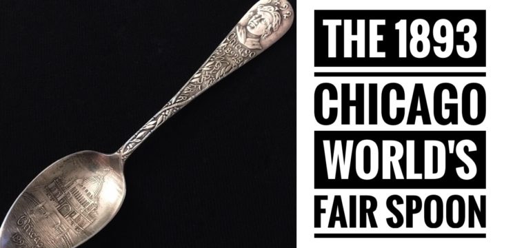 Day 53 – The 1893 Chicago World’s Fair Spoon